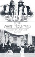 Gypsies of the White Mountains