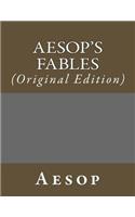 Aesop's Fables: (Original Edition)