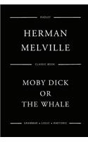 Moby Dick; Or, The White Whale