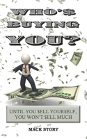 Who's Buying You?