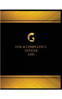 Risk & Compliance Officer Log (Log Book, Journal - 125 pgs, 8.5 X 11 inches)