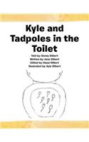 Kyle and Tadpoles in the Toilet