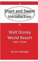 A Short and Sweet Introduction to Walt Disney World Resort