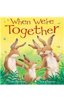 When We're Together