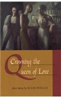 Crowning the Queen of Love