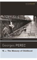 W, or the Memory of Childhood: (Verba Mundi (Paperback))