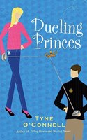 Dueling Princes: The Calypso Chronicles, Book 3