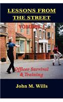 Lessons from the Street Volume I