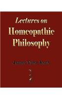Lectures on Homeopathic Philosophy