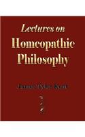 Lectures on Homeopathic Philosophy