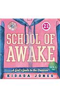 School of Awake: A Girl's Guide to the Universe