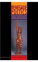 Renegade Poetics