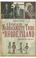 A History of the Narragansett Tribe of Rhode Island