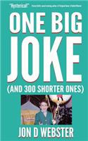 One Big Joke (and 300 Shorter Ones)