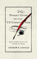 Pocket Guide to the US Constitution