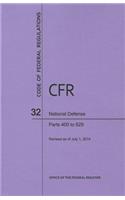 Code of Federal Regulations Title 32, National Defense, Parts 400-629, 2014
