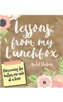 Lessons from My Lunchbox: Overcoming the Bullies One Note at a Time