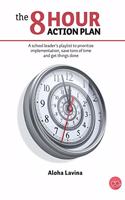 8 Hour Action Plan