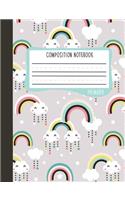 Primary Composition Notebook: Kindergarten 1st & 2nd Grade Primary Journal for Boys & Girls: Cute Rainbows (Draw & Write Grades K-2) 0588