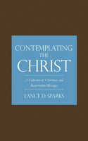 Contemplating the Christ