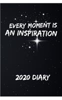 Every Moment is an Inspiration 2020 Diary