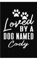 Loved By A Dog Named Cody