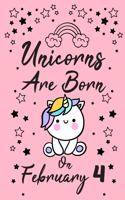 Unicorns Are Born On February 4