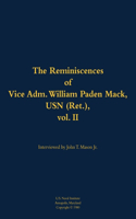 The Reminiscences of Vice Adm. William Paden Mack, USN (Ret.), vol. II: 1915-2003