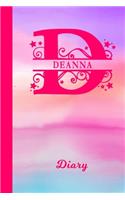 Deanna Diary: Personalized First Name Personal Writing Journal - Cute Pink Purple Watercolor Cover - Daily Diaries for Journalists & Writers - Note Taking - Write