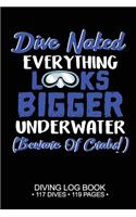 Diving Log Book 117 Dives 119 Pages: Scuba Logbook Journal Notebook Planner Pages