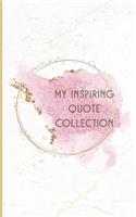 My Inspiring Quote Collection