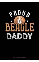 Proud Beagle Daddy: Gas & Mileage Log Book(967 Gas & Mileage Log Book)