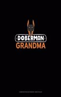 Doberman Grandma: Composition Notebook: Wide Ruled