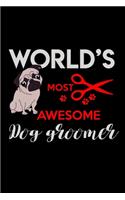 World's Most Awesome Dog Groomer