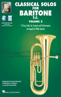 Essential Elements Classical Solos for Baritone T.C. - Volume 2: 15 Easy Solos for Contest & Performance with Online Audio & Printable Piano Accompaniments