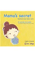 Mama's secret: Mammy's busy daily work [English & Spanish](1 Family Relationship Bundle,)