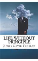 Life Without Principle
