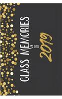 Class Memories of 2019: 6x9 Blank Graduation Notebook Journal for Grad Party Visitors - Best Wishes Guest Book, Comments for Newly Graduated or about to Graduate from Famil