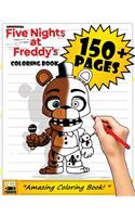 Fnaf Coloring Book 150+: Unofficial Five Nights at Freddy's Coloring Books for Kids