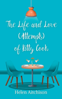 Life and Love (Attempts) of Kitty Cook