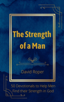 Strength of a Man