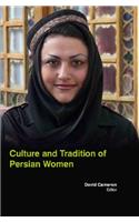 Culture And Tradition Of Persian Women