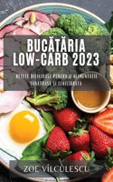 Bucătăria Low-Carb 2023