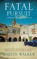 Fatal Pursuit: The Dordogne Mysteries 9(The Dordogne Mysteries)