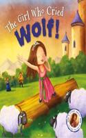 Fairytales Gone Wrong: The Girl Who Cried Wolf: A Story about Telling the Truth(Fairytales Gone Wrong)