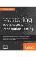 Mastering Modern Web Penetration Testing