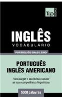 Vocabulário Português Brasileiro-Inglês americano - 5000 palavras