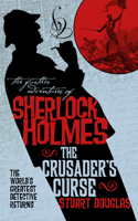 The Further Adventures of Sherlock Holmes - Sherlock Holmes and the Crusader's Curse: (32 The Further Adventures of Sherlock Holmes)