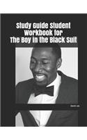 Study Guide Student Workbook for the Boy in the Black Suit