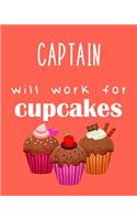 Captain - Will Work for Cupcakes
